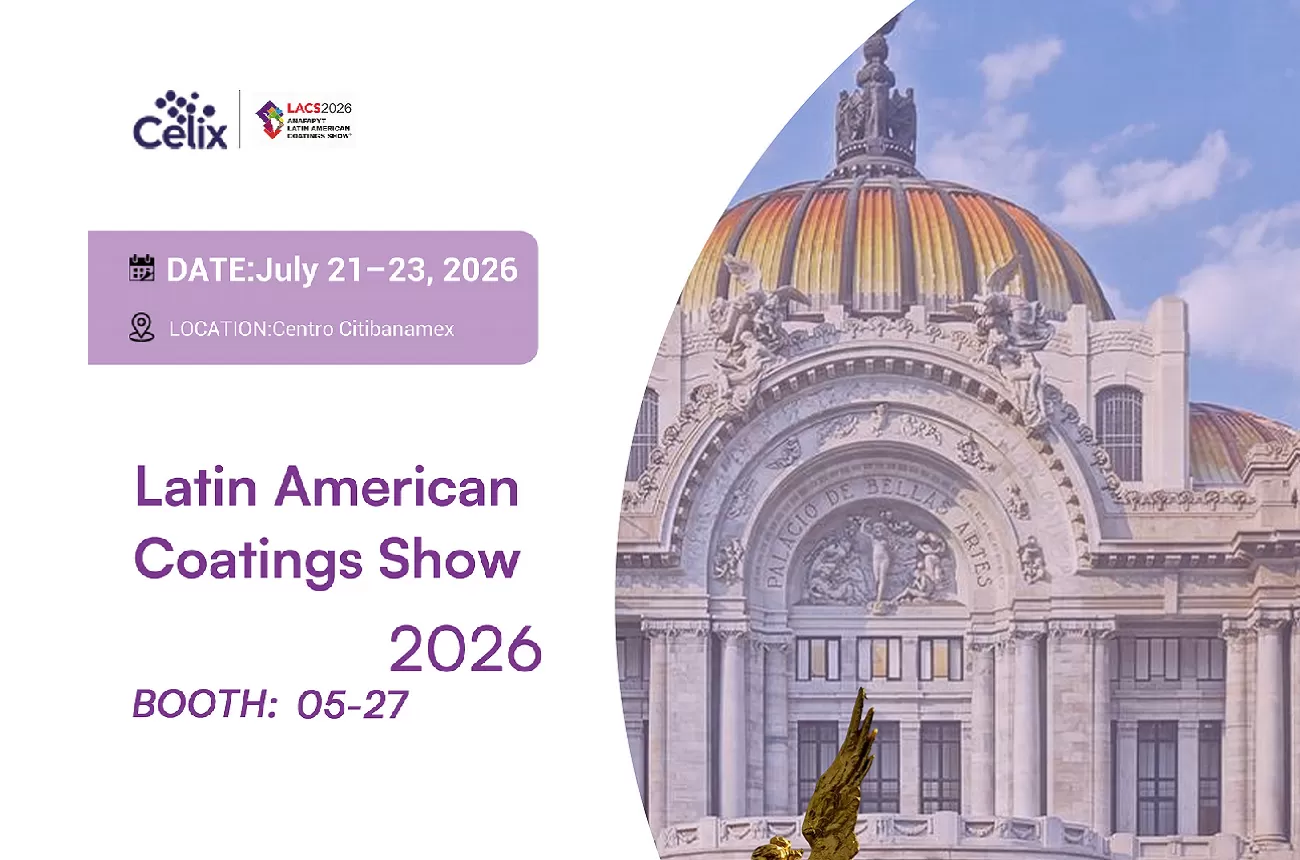 التقِ بشركة Celix Cellulose في معرض Latin America Coatings Show — الجناح 5-27